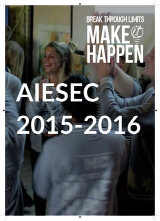 AIESEC
2015-2016
 