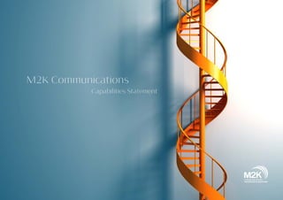 M2K Communications
Capabilities Statement
 