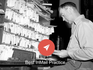 Best InMail Practice
 