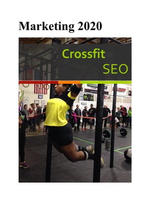 Marketing 2020!Lorem&Ipsum&
Crossfit((((((((((((((
SEO$
 