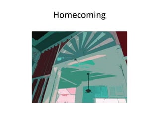 Homecoming
 