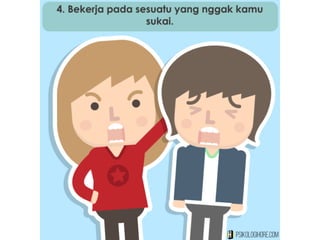 7 cara mengacaukan hidupmu