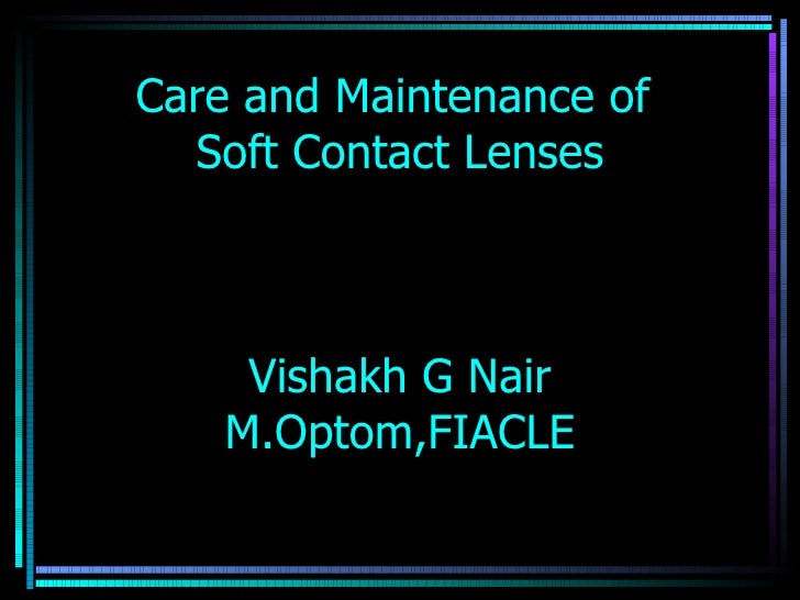 care and maintenance of soft contact lenses soft maintenance