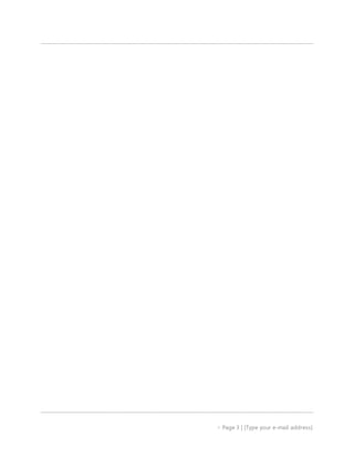  Page 3 | [Type your e-mail address]
 