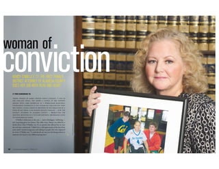 20 21Cal State East Bay Magazine | SPRING 2011 Cal State East Bay Magazine | SPRING 2011
conviction
woman of
NANCY O’MALLEY ’77, THE FIRST FEMALE
DISTRICT ATTORNEY OF ALAMEDA COUNTY,
DOES HER JOB WITH HEAD AND HEART
FEATURES
AMONG DOZENS OF FAMILY PHOTOS NANCY O’MALLEY ’77 HAS IN
HER OAKLAND OFFICE, ONE SHOWS A COUPLE OF HER NEPHEWS
SMILING WITH CHRIS RODRIGUEZ AT A WHEELCHAIR BASKETBALL
TOURNAMENT. RODRIGUEZ IS THE 10-YEAR-OLD OAKLAND BOY WHO
WAS TAKING A PIANO LESSON IN 2008 WHEN HE WAS PARALYZED BY A
STRAY BULLET FROM A GAS STATION HOLDUP. O’MALLEY — NOW THE
DISTRICT ATTORNEY OF ALAMEDA COUNTY — PROSECUTED THE
SHOOTER, RESULTING IN A 70-TO-LIFE SENTENCE. SHE REMAINS CLOSE
TO THE RODRIGUEZ FAMILY.
O’Malley’s dedication to the case — and to Rodriguez’ well-being —
isn’t surprising given her history. Her older sister, Maura, was killed by a
drunk driver when O’Malley was 15, an episode that affected her in ways
she only later understood. “I didn’t have a full appreciation of the loss of my
sister until I started trying cases and talking to people who were impacted
by crime,” O’Malley says. “I could absorb my own loss, but being witness to
someone else’s loss is a very different perspective.”
BY FRED SANDSMARK ’83
20 Cal State East Bay Magazine | SPRING 2011
PHOTOSTEPHANIESECREST
 