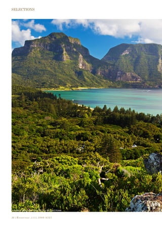 |Reservas:.(11).3069 932728
LegendaA beleza desconcertante da ilha de Lord Howe
 