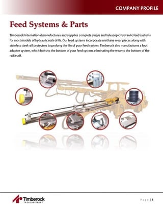 P a g e | 5
COMPANY PROFILE
Feed Systems & Parts
 