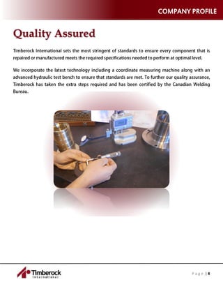 P a g e | 8
COMPANY PROFILE
Quality Assured
 