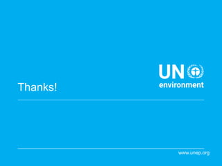 Thanks!
www.unep.org
 
