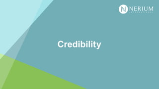 Credibility
 
