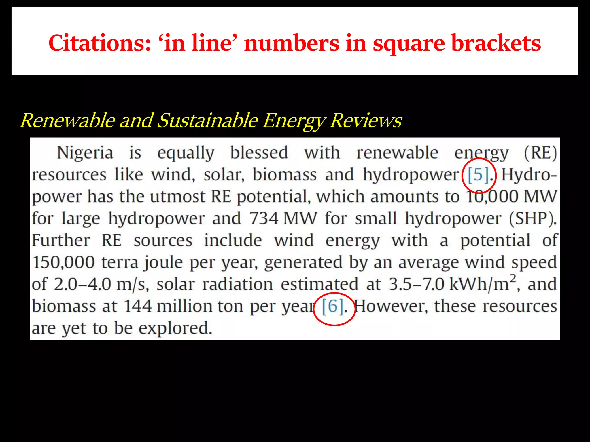 Citations: ‘in line’ numbers in square brackets
Renewable and Sustainable Energy Reviews
 
