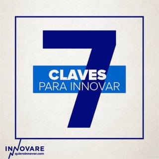 7 Claves para Innovar