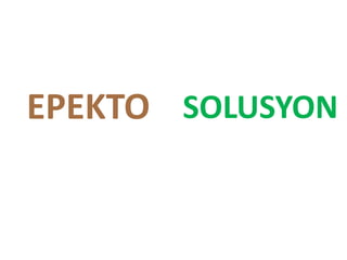 EPEKTO SOLUSYON
 