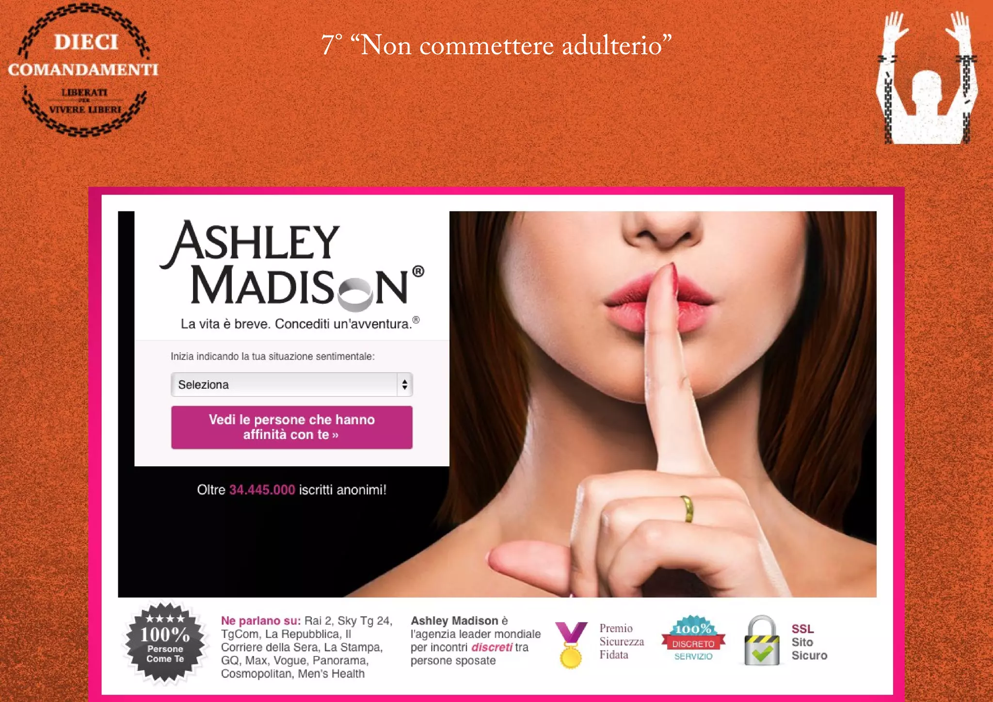 7° “Non commettere adulterio”
 