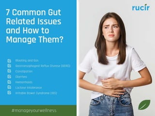 7 Common Gut-Related Issues and How to Manage Them.pptx