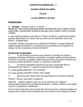 CONCEPTOS HEBRAICOS – 7

                           DAVAR-LOGOS-PALABRA

                                      Parte III

...