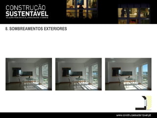 8. SOMBREAMENTOS EXTERIORES
 