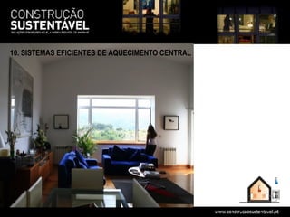 10. SISTEMAS EFICIENTES DE AQUECIMENTO CENTRAL
 