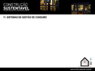 11. SISTEMAS DE GESTÃO DE CONSUMO
 