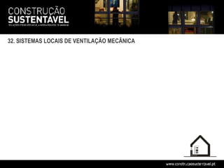 32. SISTEMAS LOCAIS DE VENTILAÇÃO MECÂNICA
 