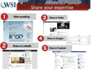 Share your expertise
©2013 WSI. All rights reserved.
Writesomething
ShareonLinkedIn
ShareonTwitter
Share on Google+
Shareo...