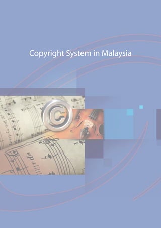 Copyright System in Malaysia

 
