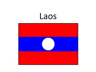 Laos