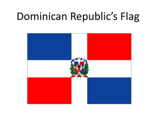 Dominican Republic’s Flag 