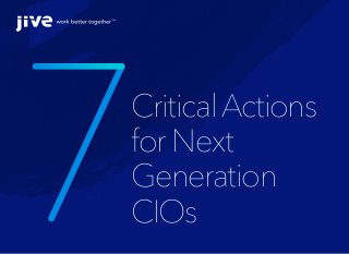 CriticalActions
for Next
Generation
CIOs
 