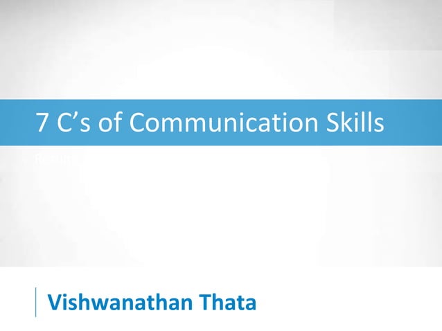 7 c's of communication | PPTX