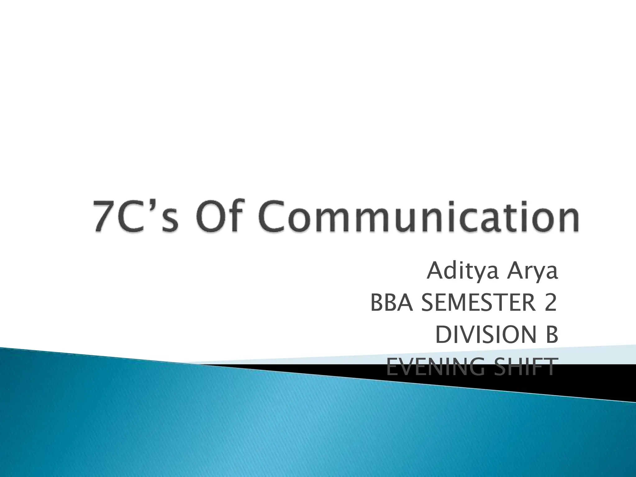 7C’s Of Communication.pptxzjgziyzkysoydoydoydoyd | PPT