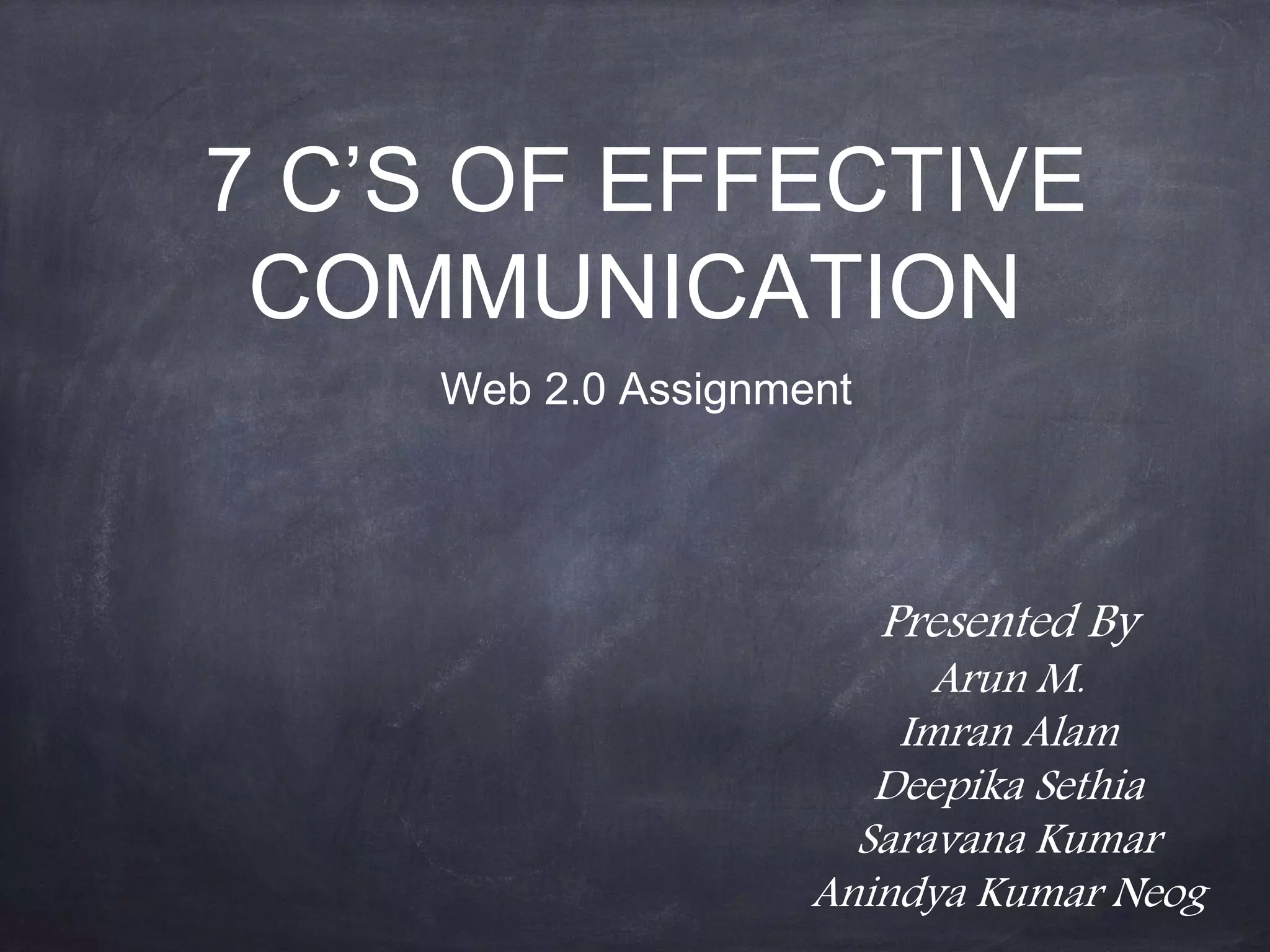 7 c's of effective communication | PPTX