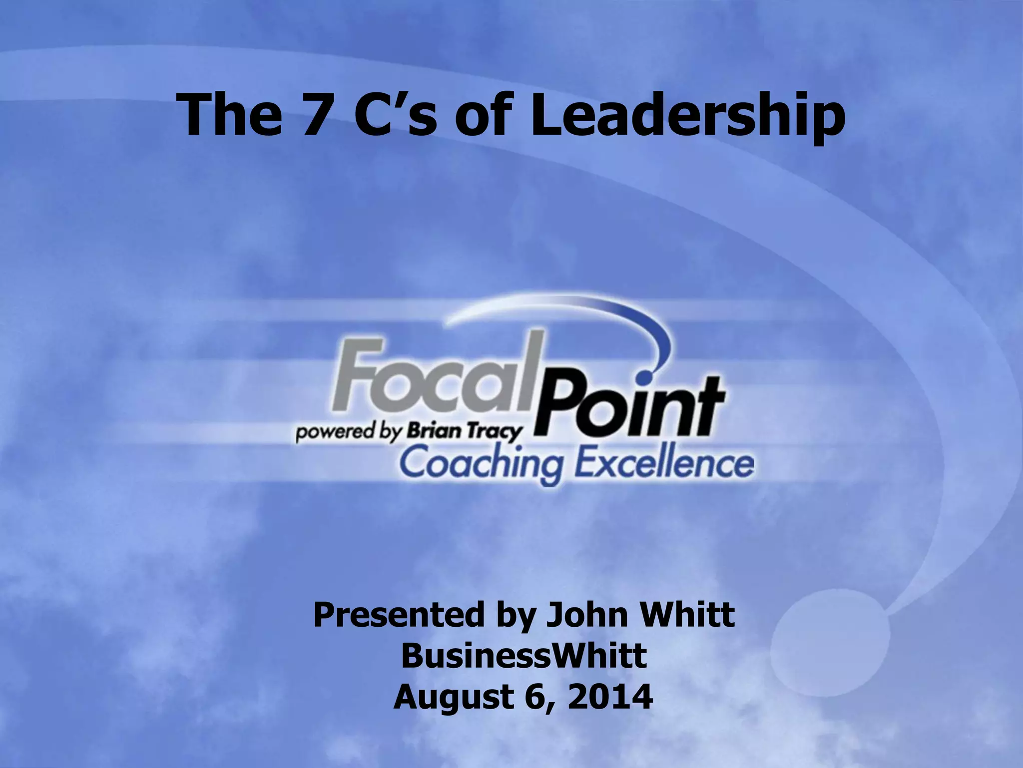 7 C's of Leadership | PPTX