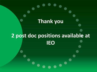 Thank you 2 post doc positions available at IEO 