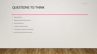 QUESTIONS TO THINK
• Types of ebola virus
• Diagnostic methods of Ebola viral disease
• Structure of ebola virus
• mechanism of ebolavirus infection
• Name the genes involved in the ebola infection?
• Name the vaccine used for ebola virus disease
26-08-2020Dr.SS
 