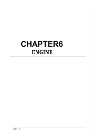 18 | P a g e
CHAPTER6
ENGINE
 