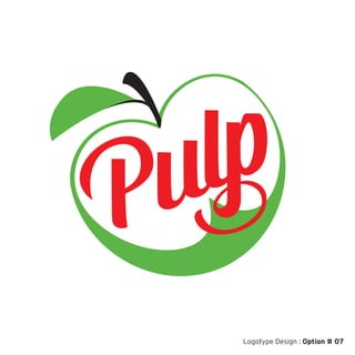Logotype Design : Option # 07
 