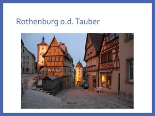 Rothenburg o.d.Tauber
 