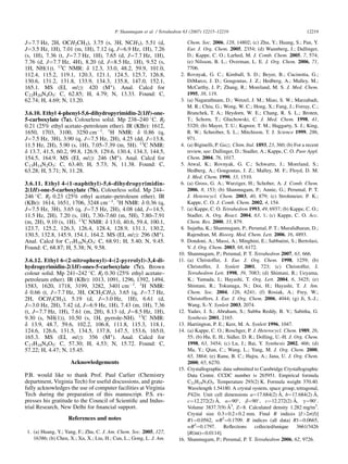 J¼7.7 Hz, 2H, OCH2CH3), 3.75 (s, 3H, NCH3), 5.51 (d,
J¼3.5 Hz, 1H), 7.01 (m, 1H), 7.12 (q, J¼6.9 Hz, 1H), 7.26
(s, 1H), 7.36 (t, J¼7.7 Hz, 1H), 7.65 (d, J¼7.7 Hz, 1H),
7.76 (d, J¼7.7 Hz, 4H), 8.20 (d, J¼8.5 Hz, 1H), 9.52 (s,
1H, NH(1)). 13
C NMR: d 12.3, 33.0, 48.2, 59.9, 101.0,
112.4, 115.2, 119.1, 120.3, 121.1, 124.5, 125.7, 126.8,
130.6, 131.2, 131.8, 133.9, 134.3, 135.8, 147.0, 152.1,
165.1. MS (EI, m/z): 420 (M+
). Anal. Calcd for
C22H20N4O5: C, 62.85; H, 4.79; N, 13.33. Found: C,
62.74; H, 4.69; N, 13.20.
3.6.10. Ethyl 4-phenyl-5,6-dihydropyrimidin-2(1H)-one-
5-carboxylate (7a). Colourless solid. Mp 238–240 
C. Rf
0.21 (25% ethyl acetate–petroleum ether). IR (KBr): 1612,
1650, 1703, 3100, 3250 cmÀ1
. 1
H NMR: d 0.86 (q,
J¼7.5 Hz, 3H), 3.90 (q, J¼7.5 Hz, 2H), 4.25 (dd, J¼13.8,
11.5 Hz, 2H), 5.90 (s, 1H), 7.05–7.39 (m, 5H). 13
C NMR:
d 13.7, 41.5, 60.2, 99.8, 126.9, 129.6, 130.4, 134.3, 144.5,
154.5, 164.9. MS (EI, m/z): 246 (M+
). Anal. Calcd for
C13H14N2O3: C, 63.40; H, 5.73; N, 11.38. Found: C,
63.28; H, 5.71; N, 11.28.
3.6.11. Ethyl 4-(1-naphthyl)-5,6-dihydropyrimidin-
2(1H)-one-5-carboxylate (7b). Colourless solid. Mp 244–
246 
C. Rf 0.23 (25% ethyl acetate–petroleum ether). IR
(KBr): 1614, 1651, 1706, 3248 cmÀ1
. 1
H NMR: d 0.36 (q,
J¼7.5 Hz, 3H), 3.65 (q, J¼7.5 Hz, 2H), 4.08 (dd, J¼14.5,
11.5 Hz, 2H), 7.20 (s, 1H), 7.30–7.60 (m, 5H), 7.80–7.91
(m, 2H), 9.10 (s, 1H). 13
C NMR: d 13.0, 40.6, 59.4, 100.1,
123.7, 125.2, 126.3, 126.4, 128.4, 128.9, 131.1, 130.2,
130.5, 132.8, 145.9, 154.1, 164.2. MS (EI, m/z): 296 (M+
).
Anal. Calcd for C17H16N2O3: C, 68.91; H, 5.40; N, 9.45.
Found: C, 68.87; H, 5.38; N, 9.58.
3.6.12. Ethyl 6-(2-nitrophenyl)-4-(2-pyrrolyl)-3,4-di-
hydropyrimidin-2(1H)-ones-5-carboxylate (7c). Brown
colour solid. Mp 241–242 
C. Rf 0.30 (25% ethyl acetate–
petroleum ether). IR (KBr): 1013, 1091, 1296, 1392, 1494,
1583, 1620, 1718, 3199, 3282, 3401 cmÀ1
. 1
H NMR:
d 0.66 (t, J¼7.7 Hz, 3H, OCH2CH3), 3.65 (q, J¼7.7 Hz,
2H, OCH2CH3), 5.19 (d, J¼3.0 Hz, 1H), 6.61 (d,
J¼3.0 Hz, 2H), 7.42 (d, J¼6.9 Hz, 1H), 7.43 (m, 1H), 7.36
(t, J¼7.7 Hz, 1H), 7.61 (m, 2H), 8.13 (d, J¼8.5 Hz, 1H),
9.30 (s, NH(1)), 10.50 (s, 1H, pyrrole-NH). 13
C NMR:
d 13.9, 48.7, 59.6, 102.2, 106.8, 111.8, 115.3, 118.1,
124.6, 126.6, 131.5, 134.5, 137.8, 147.5, 153.6, 165.0,
165.3. MS (EI, m/z): 356 (M+
). Anal. Calcd for
C17H16N4O5: C, 57.30; H, 4.53; N, 15.72. Found: C,
57.22; H, 4.47; N, 15.45.
Acknowledgements
P.B. would like to thank Prof. Paul Carlier (Chemistry
department, Virginia Tech) for useful discussions, and grate-
fully acknowledges the use of computer facilities at Virginia
Tech during the preparation of this manuscript. P.S. ex-
presses his gratitude to the Council of Scientiﬁc and Indus-
trial Research, New Delhi for ﬁnancial support.
References and notes
1. (a) Huang, Y.; Yang, F.; Zhu, C. J. Am. Chem. Soc. 2005, 127,
16386; (b) Chen, X.; Xu, X.; Liu, H.; Cun, L.; Gong, L. J. Am.
Chem. Soc. 2006, 128, 14802; (c) Zhu, Y.; Huang, S.; Pan, Y.
Eur. J. Org. Chem. 2005, 2354; (d) Wannberg, J.; Dallinger,
D.; Kappe, C. O.; Larhed, M. J. Comb. Chem. 2005, 7, 574;
(e) Nilsson, B. L.; Overman, L. E. J. Org. Chem. 2006, 71,
7706.
2. Rovnyak, G. C.; Kimball, S. D.; Beyer, B.; Cucinotta, G.;
DiMarco, J. D.; Gougoutas, J. Z.; Hedberg, A.; Malley, M.;
McCarthy, J. P.; Zhang, R.; Moreland, M. S. J. Med. Chem.
1995, 38, 119.
3. (a) Nagarathnam, D.; Wetzel, J. M.; Miao, S. W.; Marzabadi,
M. R.; Chiu, G.; Wong, W. C.; Hong, X.; Fang, J.; Forray, C.;
Branchek, T. A.; Heydorn, W. E.; Chang, R. S. L.; Broten,
T.; Schorn, T.; Gluchowski, C. J. Med. Chem. 1998, 41,
5320; (b) Mayer, T. U.; Kapoor, T. M.; Haggarty, S. J.; King,
R. W.; Schreiber, S. L.; Mitchison, T. J. Science 1999, 286,
971.
4. (a) Biginelli, P. Gazz. Chim. Ital. 1893, 23, 360; (b) For a recent
review, see: Dallinger, D.; Stadler, A.; Kappe, C. O. Pure Appl.
Chem. 2004, 76, 1017.
5. Atwal, K.; Rovnyak, G. C.; Schwartz, J.; Moreland, S.;
Hedberg, A.; Gougoutas, J. Z.; Malley, M. F.; Floyd, D. M.
J. Med. Chem. 1990, 33, 1510.
6. (a) Gross, G. A.; Wurziger, H.; Schober, A. J. Comb. Chem.
2006, 8, 153; (b) Shanmugam, P.; Annie, G.; Perumal, P. T.
J. Heterocycl. Chem. 2003, 40, 879; (c) Strohmeier, P. K.;
Kappe, C. O. J. Comb. Chem. 2002, 4, 154.
7. (a) Kappe, C. O. Tetrahedron 1993, 49, 6937; (b) Kappe, C. O.;
Stadler, A. Org. React. 2004, 63, 1; (c) Kappe, C. O. Acc.
Chem. Res. 2000, 33, 879.
8. Sujatha, K.; Shanmugam, P.; Perumal, P. T.; Muralidharan, D.;
Rajendran, M. Bioorg. Med. Chem. Lett. 2006, 16, 4893.
9. Dondoni, A.; Massi, A.; Minghini, E.; Sabbatini, S.; Bertolasi,
V. J. Org. Chem. 2003, 68, 6172.
10. Shanmugam, P.; Perumal, P. T. Tetrahedron 2007, 63, 666.
11. (a) Christoffer, J. Eur. J. Org. Chem. 1998, 1259; (b)
Christoffer, J. Synlett 2001, 723; (c) Christoffer, J.
Tetrahedron Lett. 1998, 39, 7083; (d) Shintani, R.; Ueyama,
K.; Yamada, I.; Hayashi, T. Org. Lett. 2004, 6, 3425; (e)
Shintani, R.; Tokunaga, N.; Doi, H.; Hayashi, T. J. Am.
Chem. Soc. 2004, 126, 6241; (f) Rosiak, A.; Frey, W.;
Christoffers, J. Eur. J. Org. Chem. 2006, 4044; (g) Ji, S.-J.;
Wang, S.-Y. Synlett 2003, 2074.
12. Yadav, J. S.; Abraham, S.; Subba Reddy, B. V.; Sabitha, G.
Synthesis 2001, 2165.
13. Harrington, P. E.; Kerr, M. A. Synlett 1996, 1047.
14. (a) Kappe, C. O.; Roschger, P. J. Heterocycl. Chem. 1989, 26,
55; (b) Hu, E. H.; Sidler, D. R.; Dolling, U.-H. J. Org. Chem.
1998, 63, 3454; (c) Lu, J.; Bai, Y. Synthesis 2002, 466; (d)
Ma, Y.; Qian, C.; Wang, L.; Yang, M. J. Org. Chem. 2000,
65, 3864; (e) Ranu, B. C.; Hajra, A.; Jana, U. J. Org. Chem.
2000, 65, 6270.
15. Crystallographic data submitted to Cambridge Crystallographic
Data Centre. CCDC number is 265951. Empirical formula
C21H19N3O3. Temperature 293(2) K. Formula weight 370.40.
Wavelength 1.54180. A crystal system, space group, tetragonal,
P42/n. Unit cell dimensions a¼17.684(2) A˚ , b¼17.684(2) A˚ ,
c¼12.272(2) A˚ , a¼90
, b¼90
, c¼12.272(2) A˚ , g¼90
.
Volume 3837.7(9) A˚ 3
, Z¼8. Calculated density 1.282 mg/m3
.
Crystal size 0.3Â0.2Â0.2 mm. Final R indices [I2s(I)]
R1¼0.0562, wR2
¼0.1709. R indices (all data) R1¼0.0665,
wR2
¼0.1797. Reﬂections collected/unique 3661/3426
[R(int)¼0.0114].
16. Shanmugam, P.; Perumal, P. T. Tetrahedron 2006, 62, 9726.
12219P. Shanmugam et al. / Tetrahedron 63 (2007) 12215–12219
 