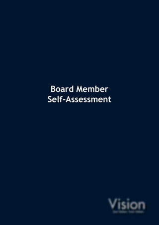 Board Member
Self-Assessment
 
