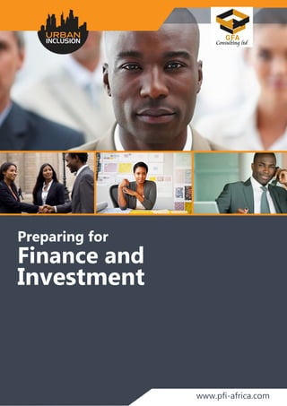 Preparing for
Finance and
Investment
www.pfi-africa.com
 