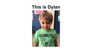 This is Dylan
 