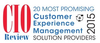 Customer
Experience
Management
SOLUTION PROVIDERS
20 MOST PROMISING
2015
 