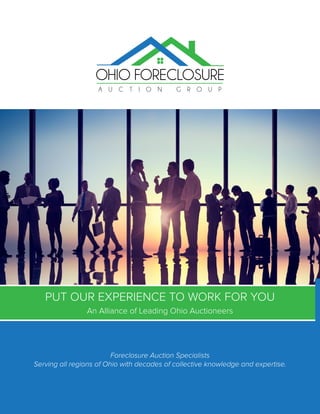 PUT OUR EXPERIENCE TO WORK FOR YOU
An Alliance of Leading Ohio Auctioneers
Foreclosure Auction Specialists
Serving all regions of Ohio with decades of collective knowledge and expertise.
 