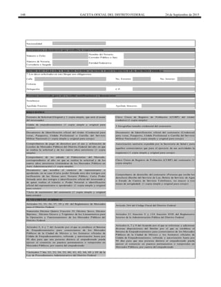 148 GACETA OFICIAL DEL DISTRITO FEDERAL 24 de Septiembre de 2015
Calle
Nacionalidad
Instrumento o documento que acredita la representación
3 fotografías tamaño credencial del cesionario
Nombre(s)
Formato de Solicitud (Original y 1 copia simple, que será el acuse
del interesado)
Artículos 5, 6 y 7 del Acuerdo por el que se establece el Sistema
de Empadronamiento para comerciantes de los Mercados
Públicos de la Ciudad de México y los formatos oficiales de
Cédula de Empadronamiento, refrendo y autorización hasta por
90 días para que una persona distinta al empadronado pueda
ejercer el comercio en puestos permanentes o temporales en
Mercados Públicos, por cuenta del empadronado
Artículos 6, 7 y 9 del Acuerdo por el que se reforman y adicionan
diversas disposiciones del Similar por el que se establece el
Sistema de Empadronamiento para comerciantes de los Mercados
Públicos de la Ciudad de México y los formatos oficiales de
Cédula de Empadronamiento, refrendo y autorización hasta por
90 días para que una persona distinta al empadronado pueda
ejercer el comercio en puestos permanentes o temporales en
Mercados Públicos, por cuenta del empadronado
*Artículos 7 bis, 32, 33, 34, 35, 40, 41, 42, 44, 49 y 89 de la
Ley de Procedimiento Administrativo del Distrito Federal
Documento de Identificación oficial del cesionario (Credencial
para votar, Pasaporte, Cédula Profesional o Cartilla del Servicio
Militar Nacional) (1 copia simple y original para cotejo)
Comprobantes de pago de derechos por el uso y utilización de
Locales de Mercados Públicos del Distrito Federal del año en que
se realiza la solicitud y de los cuatro años anteriores (1 copia
simple)
Autorización sanitaria expedida por la Secretaría de Salud ( para
aquellos comerciantes que para el ejercicio de sus actividades la
requieran) (1 copia simple y original para cotejo)
Clave Única de Registro de Población (CURP) del titular
(cedente) (1 copia simple)
Cédula de empadronamiento (1 copia simple y original para
cotejo)
Entidad Federativa
* Los datos solicitados en este bloque son obligatorios.
No. Exterior No. Interior
Colonia
DO MICILIO PARA O ÍR Y RECIBIR NO TIFICACIO NES Y DO CUMENTO S EN EL DISTRITO FEDERAL
FUNDAMENTO JURÍDICO
*Acta de nacimiento del cesionario (1 copia simple y original
para cotejo)
Artículos 32, 35, 36, 37, 39 y 40 del Reglamento de Mercados
para el Distrito Federal
Persona autorizada para oír y recibir notificaciones y documentos
Apellido Paterno Apellido Materno
REQ UISITO S
Artículo 264 del Código Fiscal del Distrito Federal
Número o Folio
Nombre del Notario,
Corredor Público o Juez
Número de Notaría,
Correduría o Juzgado
Delegación C.P.
Clave Única de Registro de Población (CURP) del cesionario (1
copia simple)
Documento que acredita el carácter de representante o
apoderado, en su caso (Carta poder firmada ante dos testigos con
ratificación de las firmas ante Notario Público, Carta Poder
firmada ante dos testigos e identificación oficial del interesado y
de quien realiza el trámite o Poder Notarial e identificación
oficial del representante o apoderado) (1 copia simple y original
para cotejo)
Comprobante de domicilio del cesionario (Persona que recibe los
derechos) (Recibo del Servicio de Luz, Boleta de Servicio de Agua
o Estado de Cuenta de Servicio Telefónico, no mayor a tres
meses de antigüedad) (1 copia simple y original para cotejo)
Artículos 51 fracción V y 124 fracción XVII del Reglamento
Interior de la Administración Pública del Distrito Federal
Numerales Décimo Quinto Fracción IV, Décimo Sexto, Décimo
Séptimo, Décimo Octavo y Trigésimo de los Lineamientos para
la Operación y Funcionamiento de los Mercados Públicos del
Distrito Federal
Comprobante de no adeudo al Fideicomiso del Mercado,
correspondiente al año en que se realiza la solicitud y de los
cuatro años anteriores (tratándose de los Mercados Públicos en
Auto Administración) (1 copia simple)
Documento de Identificación oficial del titular (Credencial para
votar, Pasaporte, Cédula Profesional o Cartilla del Servicio
Militar Nacional) (1 copia simple y original para cotejo)
 