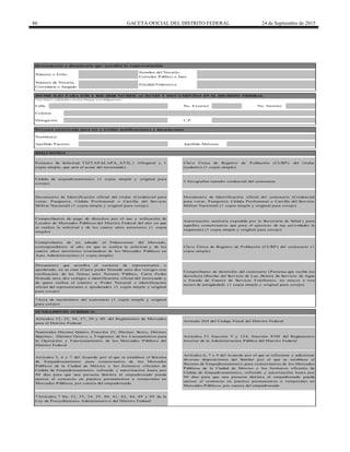86 GACETA OFICIAL DEL DISTRITO FEDERAL 24 de Septiembre de 2015
Calle
Delegación C.P.
Entidad Federativa
* Lo s d ato s s o licitad o s en es te b lo q ue s o n o b lig ato rio s .
No. Exterior No. Interior
Colonia
Clave Única de Registro de Población (CURP) del cesionario (1
copia simple)
Documento que acredita el carácter de representante o
apoderado, en su caso (Carta poder firmada ante dos testigos con
ratificación de las firmas ante Notario Público, Carta Poder
firmada ante dos testigos e identificación oficial del interesado y
de quien realiza el trámite o Poder Notarial e identificación
oficial del representante o apoderado) (1 copia simple y original
para cotejo)
Comprobante de domicilio del cesionario (Persona que recibe los
derechos) (Recibo del Servicio de Luz, Boleta de Servicio de Agua
o Estado de Cuenta de Servicio T elefónico, no mayor a tres
meses de antigüedad) (1 copia simple y original para cotejo)
Artículos 5, 6 y 7 del Acuerdo por el que se establece el Sistema
de Empadronamiento para comerciantes de los Mercados
Públicos de la Ciudad de México y los formatos oficiales de
Cédula de Empadronamiento, refrendo y autorización hasta por
90 días para que una persona distinta al empadronado pueda
ejercer el comercio en puestos permanentes o temporales en
Mercados Públicos, por cuenta del empadronado
Artículos 51 fracción V y 124, fracción XVII del Reglamento
Interior de la Administración Pública del Distrito Federal
Numerales Décimo Quinto Fracción IV, Décimo Sexto, Décimo
Séptimo, Décimo Octavo y T rigésimo de los Lineamientos para
la Operación y Funcionamiento de los Mercados Públicos del
Distrito Federal
FUNDAMENTO JURÍDICO
*Acta de nacimiento del cesionario (1 copia simple y original
para cotejo)
Artículos 32, 35, 36, 37, 39 y 40 del Reglamento de Mercados
para el Distrito Federal
*Artículos 7 bis, 32, 33, 34, 35, 40, 41, 42, 44, 49 y 89 de la
Ley de Procedimiento Administrativo del Distrito Federal
Pe rsona autoriz ada para oír y re cibir notificacione s y docume ntos
Apellido Paterno Apellido Materno
REQ UISITO S
Artículos 6, 7 y 9 del Acuerdo por el que se reforman y adicionan
diversas disposiciones del Similar por el que se establece el
Sistema de Empadronamiento para comerciantes de los Mercados
Públicos de la Ciudad de México y los formatos oficiales de
Cédula de Empadronamiento, refrendo y autorización hasta por
90 días para que una persona distinta al empadronado pueda
ejercer el comercio en puestos permanentes o temporales en
Mercados Públicos, por cuenta del empadronado
Artículo 264 del Código Fiscal del Distrito Federal
Número o Folio
Nombre del Notario,
Corredor Público o Juez
Número de Notaría,
Correduría o Juzgado
DO MICILIO PARA O ÍR Y RECIBIR NO TIFICACIO NES Y DO CUMENTO S EN EL DISTRITO FEDERAL
Documento de Identificación oficial del titular (Credencial para
votar, Pasaporte, Cédula Profesional o Cartilla del Servicio
Militar Nacional) (1 copia simple y original para cotejo)
Comprobante de no adeudo al Fideicomiso del Mercado,
correspondiente al año en que se realiza la solicitud y de los
cuatro años anteriores (tratándose de los Mercados Públicos en
Auto Administración) (1 copia simple)
Documento de Identificación oficial del cesionario (Credencial
para votar, Pasaporte, Cédula Profesional o Cartilla del Servicio
Militar Nacional) (1 copia simple y original para cotejo)
Comprobantes de pago de derechos por el uso y utilización de
Locales de Mercados Públicos del Distrito Federal del año en que
se realiza la solicitud y de los cuatro años anteriores (1 copia
simple)
Autorización sanitaria expedida por la Secretaría de Salud ( para
aquellos comerciantes que para el ejercicio de sus actividades la
requieran) (1 copia simple y original para cotejo)
Clave Única de Registro de Población (CURP) del titular
(cedente) (1 copia simple)
Cédula de empadronamiento (1 copia simple y original para
cotejo)
3 fotografías tamaño credencial del cesionario
Nombre(s)
Formato de Solicitud T IZT APALAPA_AT D_1 (Original y 1
copia simple, que será el acuse del interesado)
Instrume nto o docume nto que acre dita la re pre se ntación
 