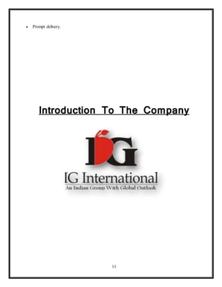 11
 Prompt delivery.
Introduction To The Company
 