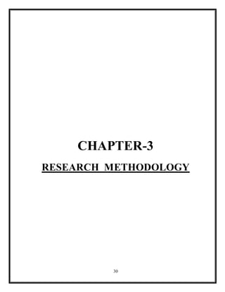 30
CHAPTER-3
RESEARCH METHODOLOGY
 