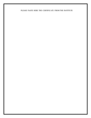 PLEASE PASTE HERE THE CERTIFICATE FROM THE INSTITUTE
 