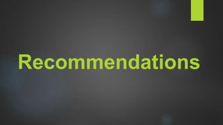 Recommendations
 